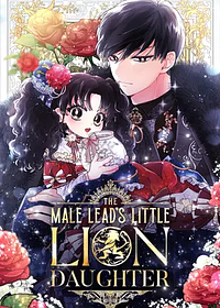 The Male Lead's Little Lion Daughter, Season 1 by Ttona, Latine