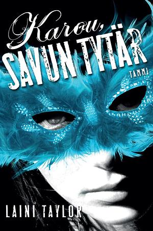 Karou, savun tytär by Laini Taylor