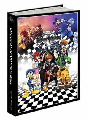 Kingdom Hearts HD 1.5 Remix: Prima Official Game Guide by Mike Searle