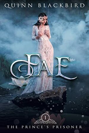 Fae by Quinn Blackbird