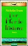 Der Pferdeflüsterer by Nicholas Evans, Bernhard Robben