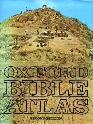 Oxford Bible Atlas by Geoffrey N.S. Hunt, Herbert Gordon May