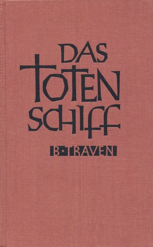 Das Totenschiff by B. Traven