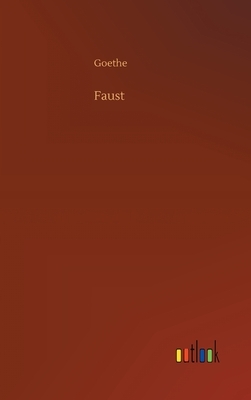 Faust by Johann Wolfgang von Goethe