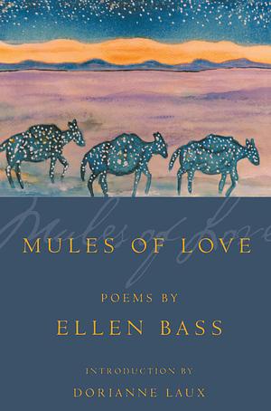 Mules of Love by Ellen Bass