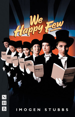 We Happy Few by Imogen Stubbs