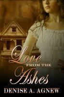 Love from the Ashes by Denise A. Agnew