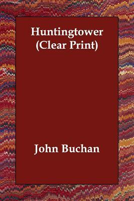 Huntingtower by John Buchan