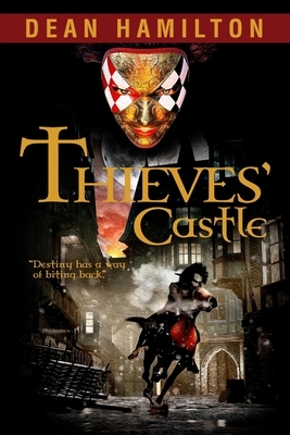 Thieves' Castle by Dean Hamilton