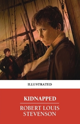 Kidnapped Illustrated by Robert Louis Stevenson