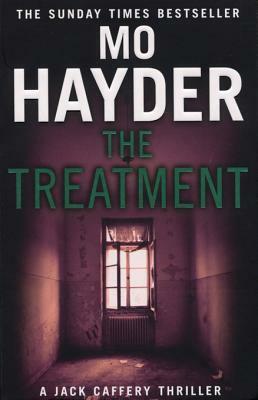 The Treatment: Jack Caffery series 2 by Mo Hayder