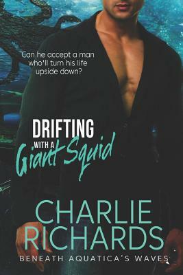 Drifting with a Giant Squid by Charlie Richards