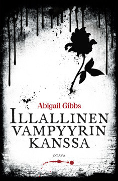Illallinen vampyyrin kanssa by Abigail Gibbs, Kari Koski
