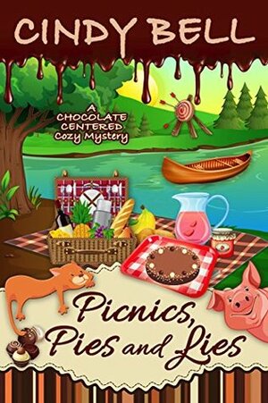 Picnics, Pies and Lies by Cindy Bell