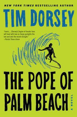 The Pope of Palm Beach by Tim Dorsey
