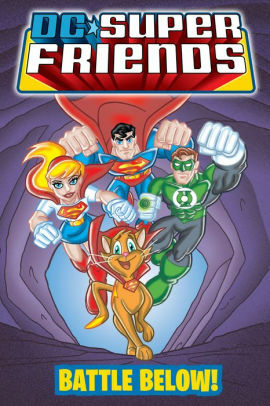 DC Super Friends: Battle Below by Steve Korté