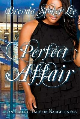 Perfect Affair by Brenda Stokes Lee