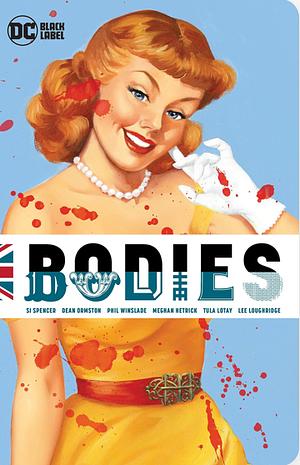 Bodies by Tula Lotay, Si Spencer, Phil Winslade