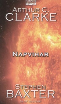 Napvihar by Arthur C. Clarke, Stephen Baxter