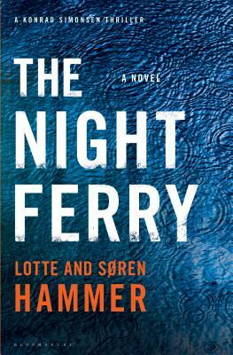 The Night Ferry by Søren Hammer, Lotte Hammer