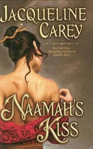 Naamah's Kiss by Jacqueline Carey