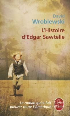 L'Histoire d'Edgar Sawtelle by David Wroblewski
