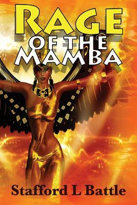 Rage of the Mamba: Afrofuturism by Stafford L. Battle