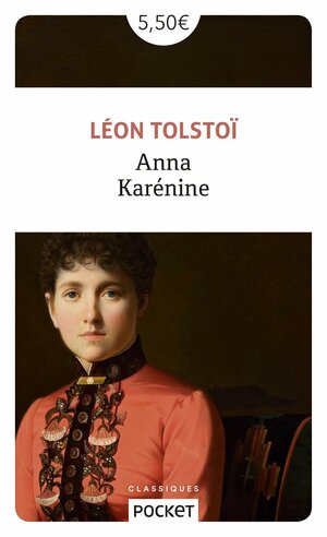 Anna Karénine by Leo Tolstoy