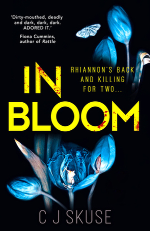 In Bloom by C.J. Skuse