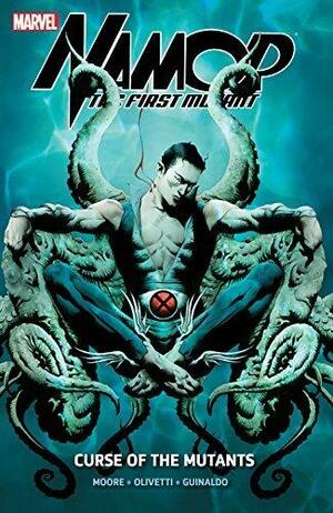 Namor: The First Mutant Vol. 1: Curse of the Mutants by Andres Guinaldo, Stuart Moore
