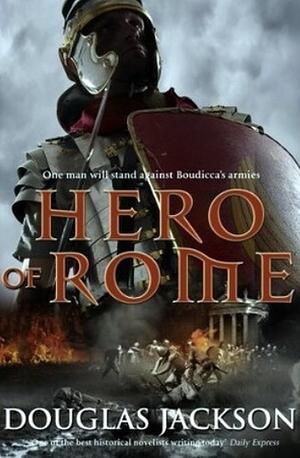 Hero of Rome by Douglas Jackson