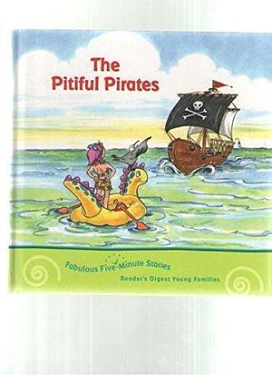 The Pitiful Pirates by Jane Arlington, READER'S DIGEST YOUNG FAMILIES.