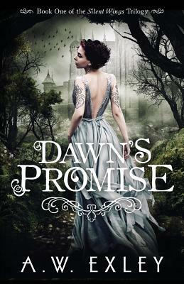 Dawn's Promise by A.W. Exley