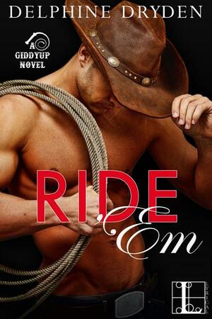 Ride 'Em by Delphine Dryden