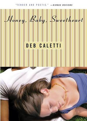 Honey, Baby, Sweetheart by Deb Caletti