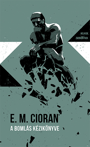 A bomlás kézikönyve by E.M. Cioran