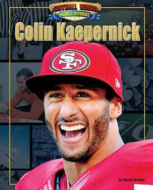 Colin Kaepernick by David Aretha