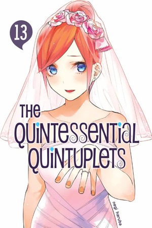 The Quintessential Quintuplets, Vol. 13 by Negi Haruba