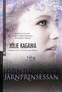 Järnprinsessan by Julie Kagawa