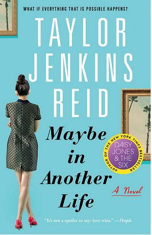 Maybe in Another Life by Taylor Jenkins Reid