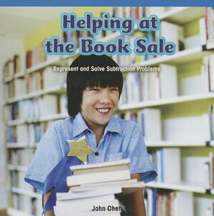 Helping at the Book Sale: Represent and Solve Subtraction Problems by John Chen