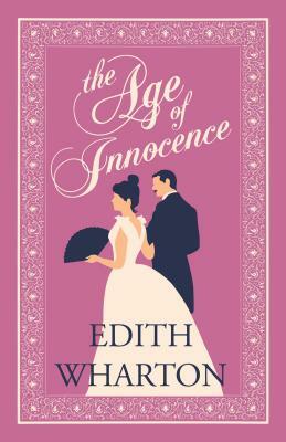 The Age of Innocence by Edith Wharton