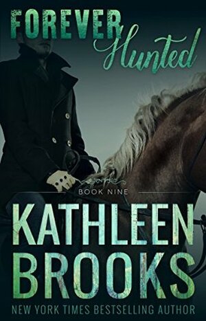 Forever Hunted by Kathleen Brooks