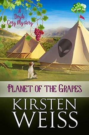 Planet of the Grapes by Kirsten Weiss