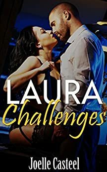 Laura Challenges by Joelle Casteel