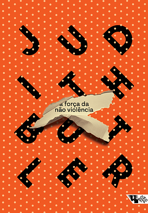 A força da não violência by Judith Butler