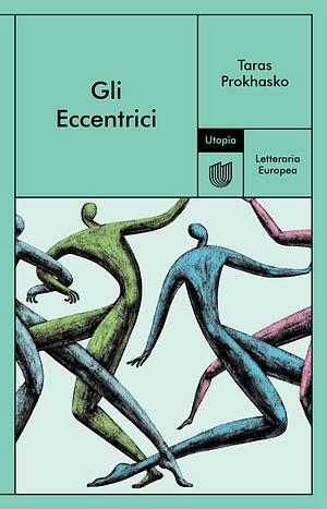 Gli Eccentrici by Taras Prokhasko, Юлія Табенська