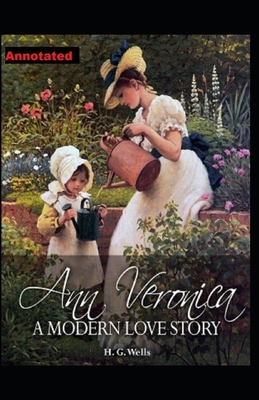 Ann Veronica Annotated by H.G. Wells