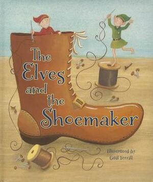 The Elves and the Shoemaker by Ronne Randall, Gail Yerrill