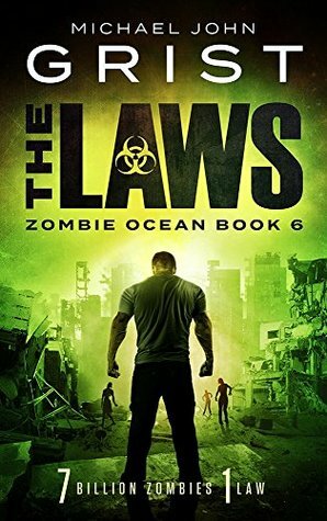 The Laws by Michael John Grist